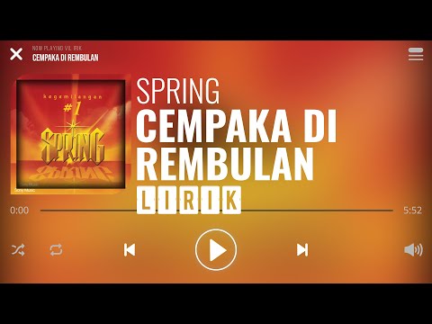 Spring - Cempaka Di Rembulan [Lirik]
