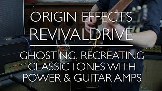 Video thumbnail for Origin Effects RevivalDRIVE - A Rough Guide - Part 3: Ghost tones, using power amps & guitar amps by Origin Effects