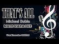 THAT S ALL Michael Buble MALE KARAOKE
