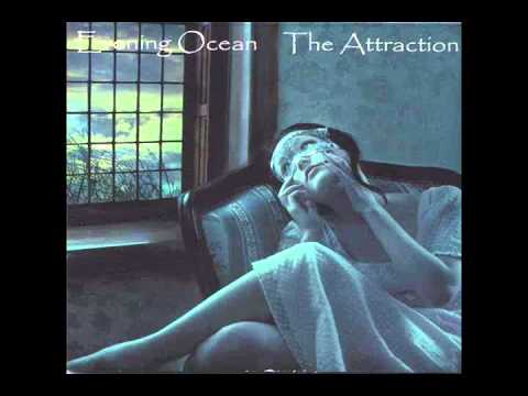 Evening Ocean - The Attraction