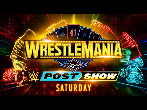 Watch: WrestleMania 41 Saturday Post-Show: April 19, 2025