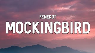 Download lagu Fenekot - Mockingbird (Lyrics) “i promise momma's gon' be alright” mp3