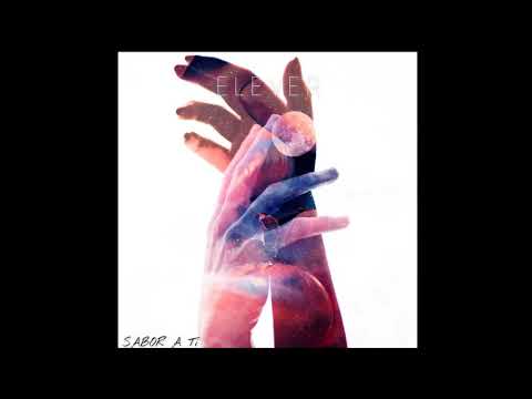 Sabor a ti - Elever