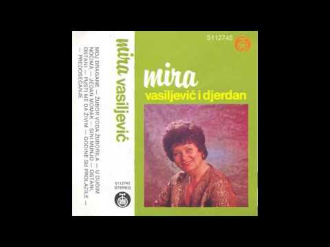 Mira Vasiljevic Djerdan - Pusti me da zivim - (Audio 1983) HD