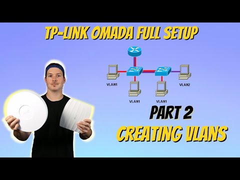 TP-Link Omada Full setup. Part 2 creating VLANs