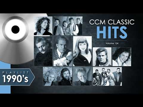 Playlist - CCM Classic Hits Vol 124 - 1990's