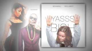 Nicki Minaj - Yasss Bish ft. Soulja Boy HD with Lyrics