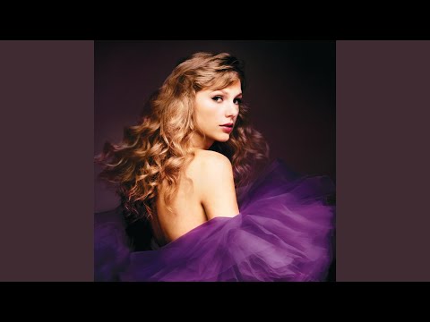 Never Grow Up – Taylor Swift