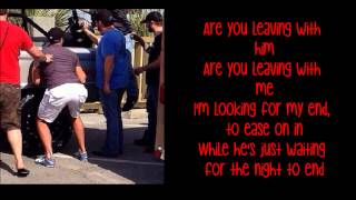 Are You Leaving With Him- Luke Bryan lyrics