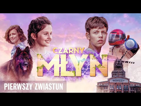 Czarny Młyn - pierwszy zwiastun filmu