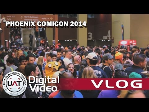 Phoenix Comicon 2014 (UATDV Vlog)