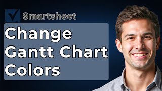 How To Change Gantt Chart Colors In Smartsheet [2026 Guide]