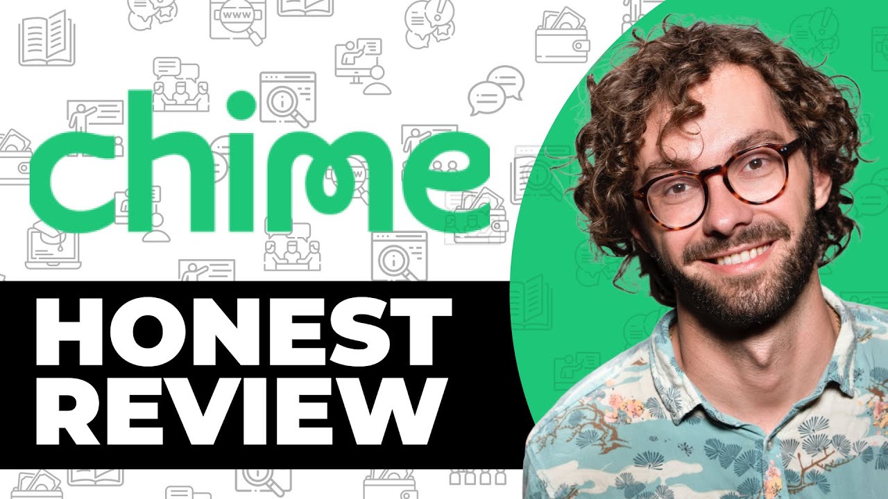 Chime Online Bank Honest Review - Watch Before Using