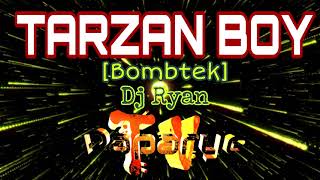 TARZAN BOY | BALTIMORA feat:DJ RYAN | BOMBTEK
