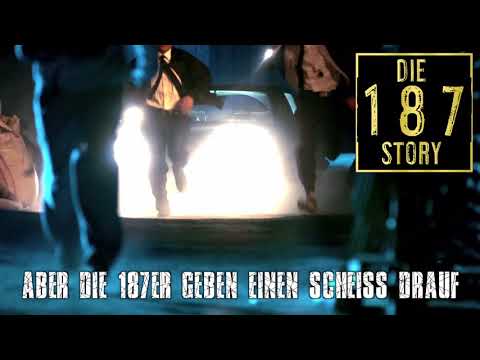 Die 187 Story - Die wahre Geschichte