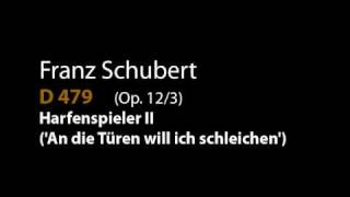 Schubert D 479 Harfenspieler II ('An die Türen will ich schleich.wmv