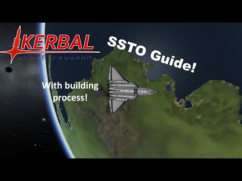 [KSP] Let's build a SSTO! (Guide)