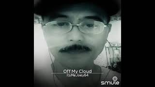 OFF MY CLOUD (a &#39;70s classic by the hues corporation)