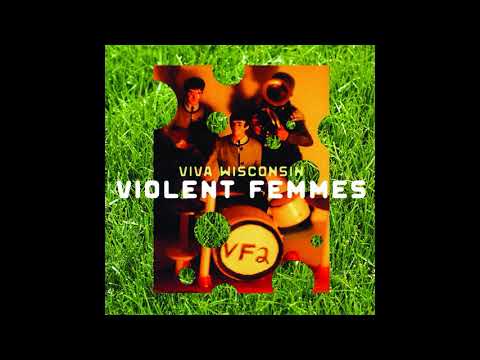 Dahmer Is Dead - Violent Femmes