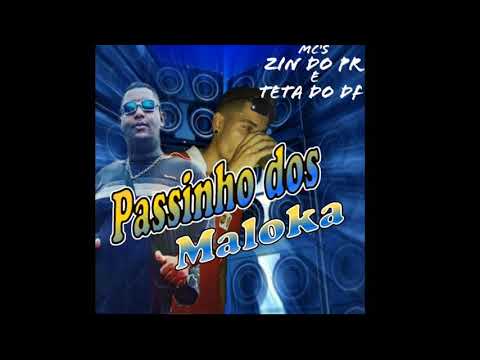 MC's Zin do pr e Teta do df - passinho dos maloka (NOVOIMPÉRIO) Dj Will da vg e Dj santeti