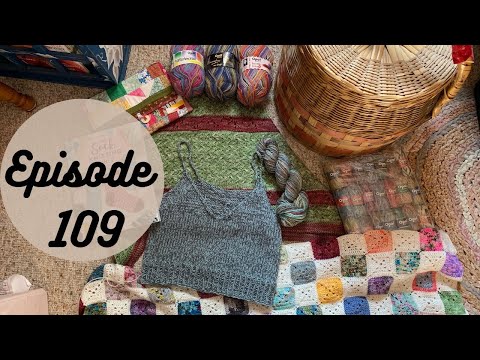 Episode 109- The Woolen Homestead Knitting Podcast