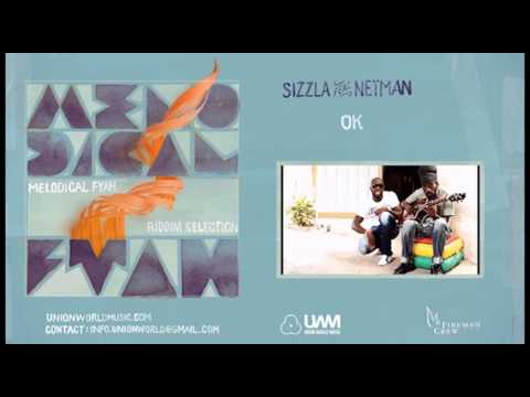 Sizzla feat. Neiman - OK (Melodical Fyah Riddim) [prod. by Fireman Crew]