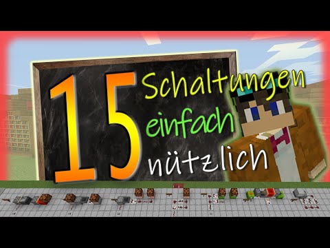 15 einfache Schaltungen die man immer braucht | Redstone-Schule Folge 67 - Extra