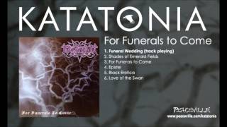 Katatonia - Funeral Wedding (from For Funerals to Come) 1995