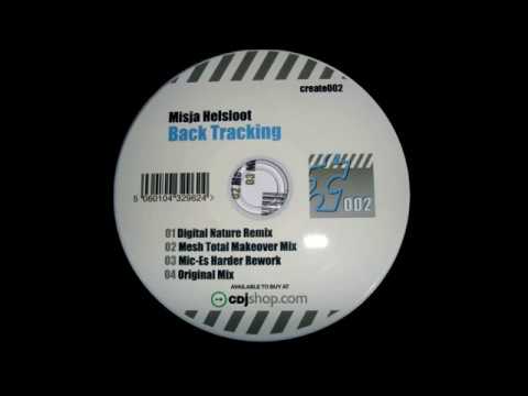 Misja Helsloot - Back Tracking (Original Mix) [Create Records 2007]