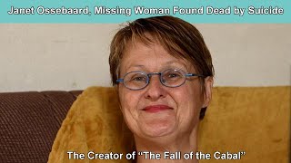 Missing Woman Found Dead by Suicide, The Fall of the Cabal creator Janet Ossebaard