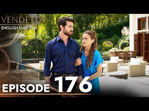 Vendetta - Episode 176 English Subtitled | Kan Cicekleri