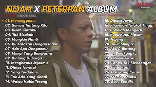 Download lagu NOAH X PETERPAN MENUNGGUMU FULL ALBUM 28 LAGU... mp3
