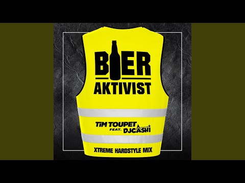 Bieraktivist (Xtreme Hardstyle Remix)