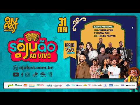 Arraiá do Povo em Aracajú/SE - 31/05/2026 (Domingo)