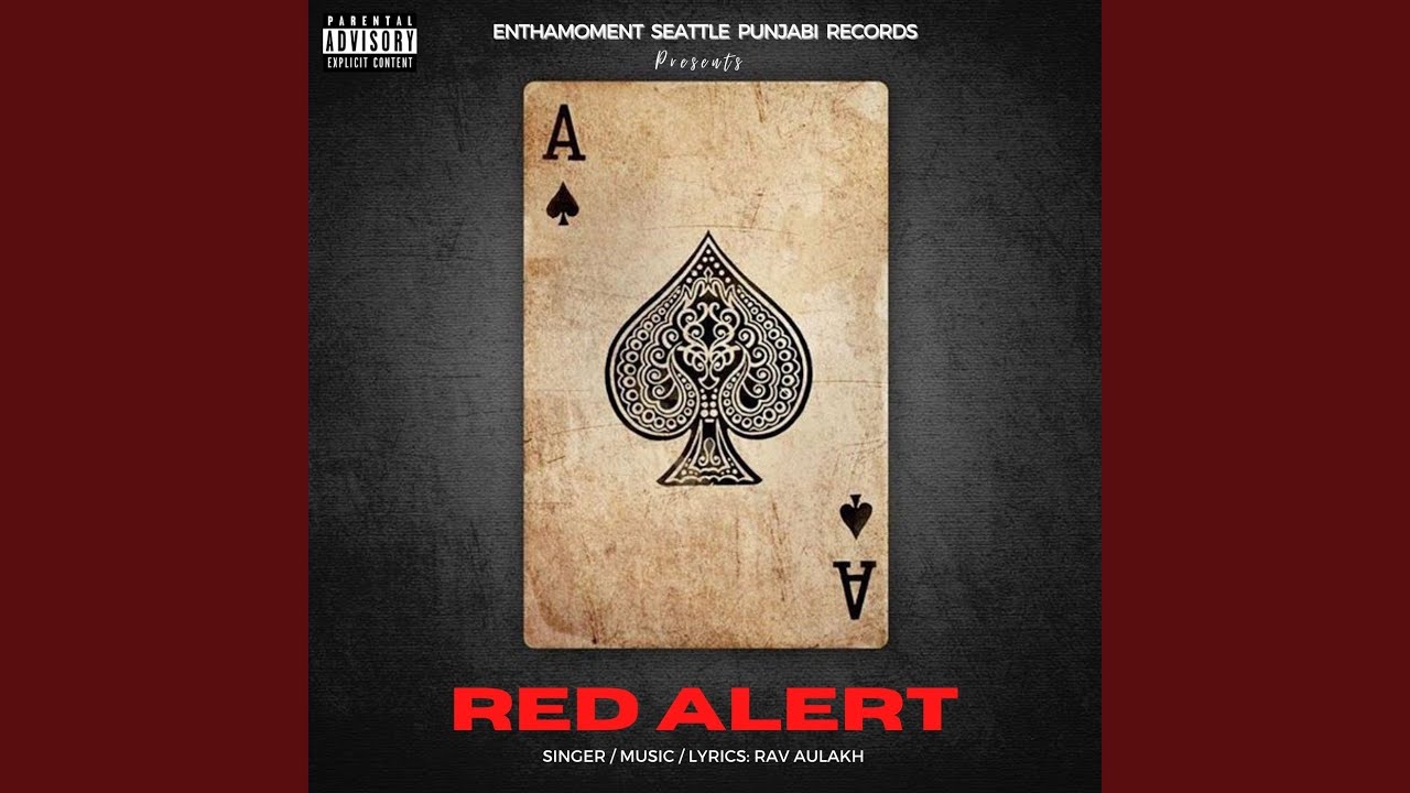 Red Alert Rav Aulakh Enthamoment Mp3 song Download
