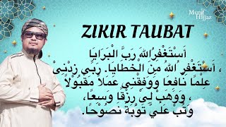 Download lagu ZIKIR TAUBAT (أَسْتَغْفِرُاللهَ رَبَّ الْبَرَايَا) - Munif Hijjaz mp3