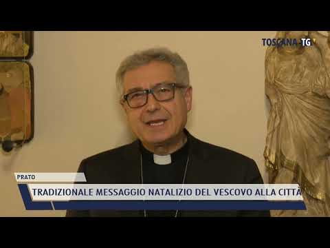 2021-12-24 PRATO - TRADIZIONALE MESSAGGIO NATALIZIO DEL VESCOVO ALLA CITTÀ
