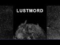 Lustmord - Purifying Fire (2013 Remaster) FULL ALBUM [HQ Audio]