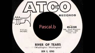 Ben E King - River of tears