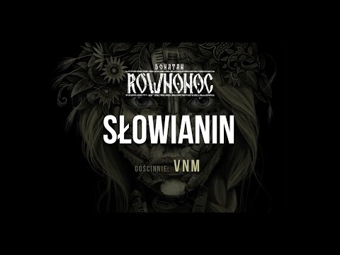 Donatan Percival Schuttenbach RÓWNONOC feat. VNM - Słowianin [Audio]