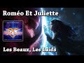Les Beaux, Les Laids - Roméo Et Juliette, De La ...