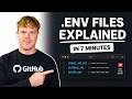 ENV Files Explained In 7 Minutes For Beginners