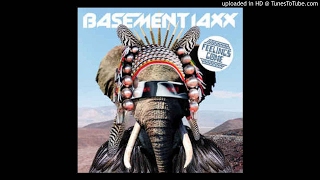 Basement Jaxx - Feelings Gone (Joachim Garraud Remix)