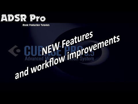 Cubase 8.5 New Features, Workflow and Overview