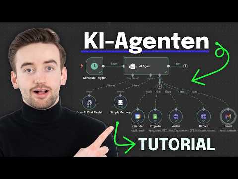 Vom Anfänger zum eigenen KI-Agenten in nur 30 Minuten! - n8n KI-Agenten Tutorial 2025 deutsch