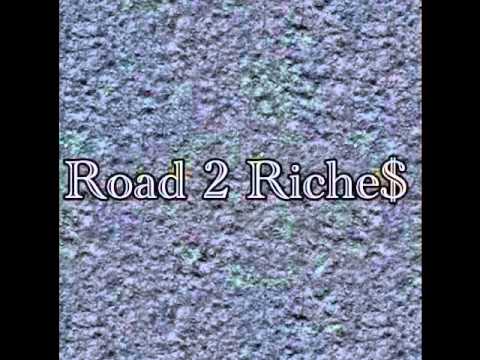 road 2 riches Savvy & ProGresS Dont Mind Them