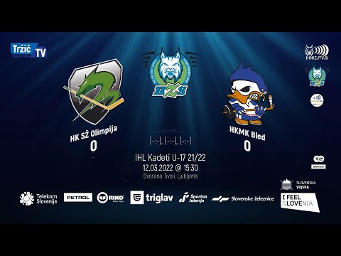 U-17 IHL 12.3.2022 HK SŽ Olimpija - HK MK Bled