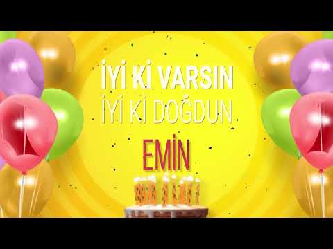 EMİN - İyi ki Varsın İyi ki Doğdun Emin