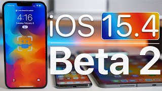 iOS 15.4 Beta 2 is Out! - What&#039;s New?