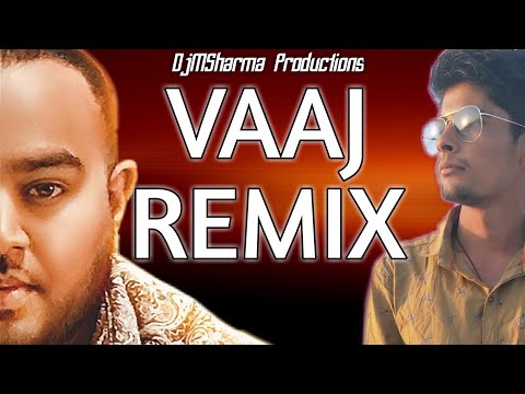 VAAJ REMIX - Deep Jandu Ft Kanwar Grewal (Official Video) Karan Aujla | DjMSharma